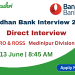 Bandhan Bank Recruitment 2025 – RO & ROSS Interview Medinipur Division