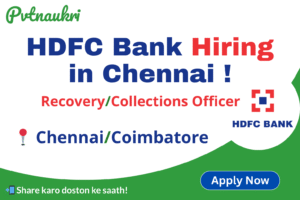 HDFC Bank Jobs in Chennai – RecoveryCollections Officer Vacancy