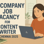 ITC Company Job Vacancy for Content Writer – Chennai 2025